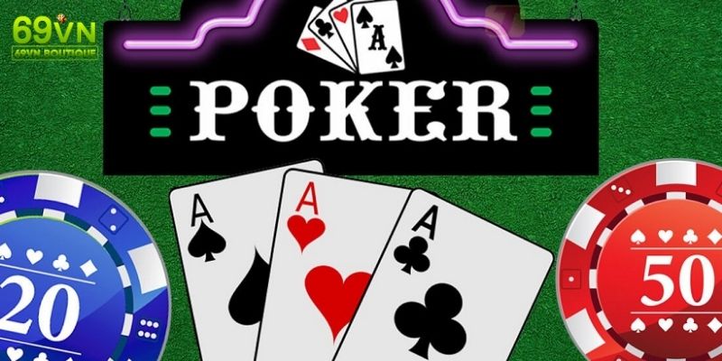 Mẹo chơi Poker online dành chiến thắng lớn