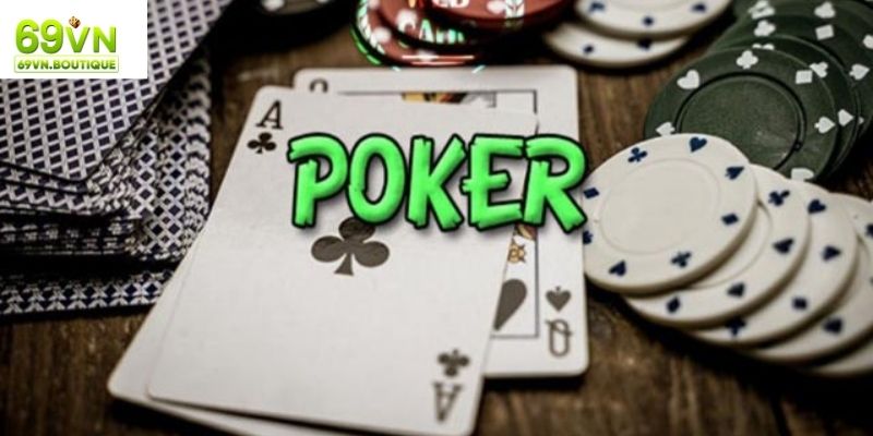 Quy luật tham gia Poker online cần biết